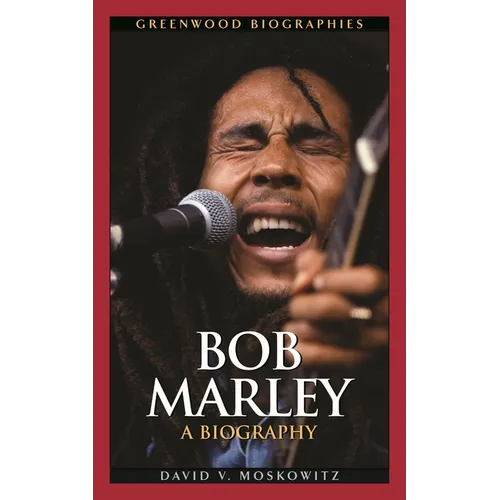 Bob Marley: A Biography - Hardcover