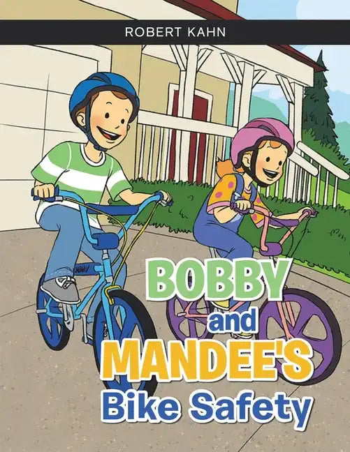 BOBBY AND MANDEE'S Bike Safety - Paperback