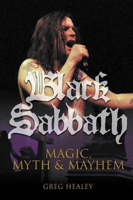 Black Sabbath: Magic, Myth and Mayhem - Paperback