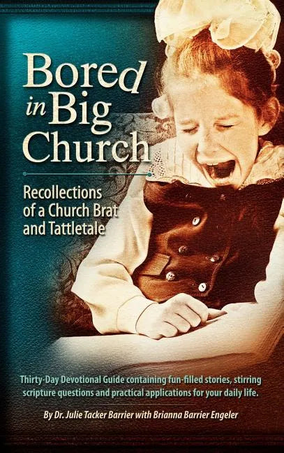 Bored in Big Church - Hardcover