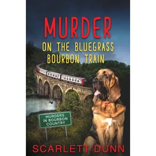 Murder on the Bluegrass Bourbon Train - Paperback