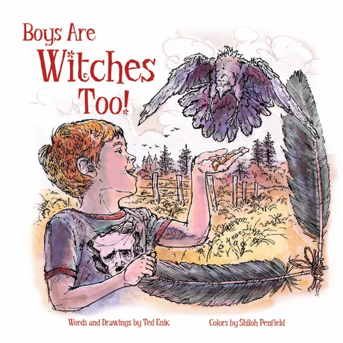 Boys Are Witches Too! - Hardcover