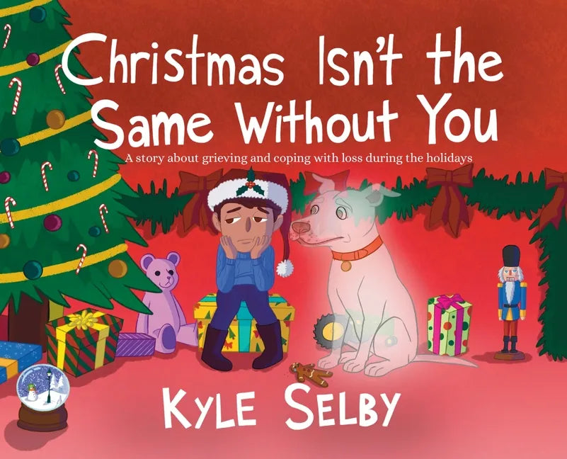 Christmas Isn't the Same Without You - Hardcover