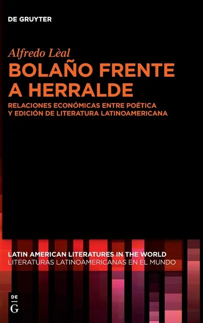Bolaño frente a Herralde - Hardcover
