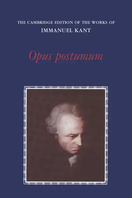Opus Postumum - Paperback