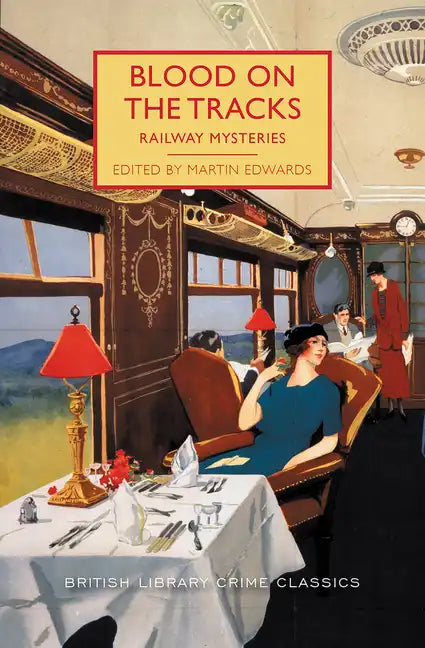 Blood on the Tracks: Railway Mysteries - Paperback