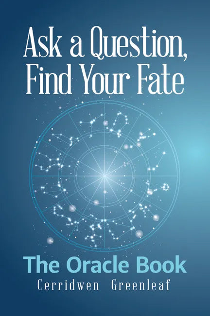 Ask a Question, Find Your Fate: The Oracle Book - Paperback