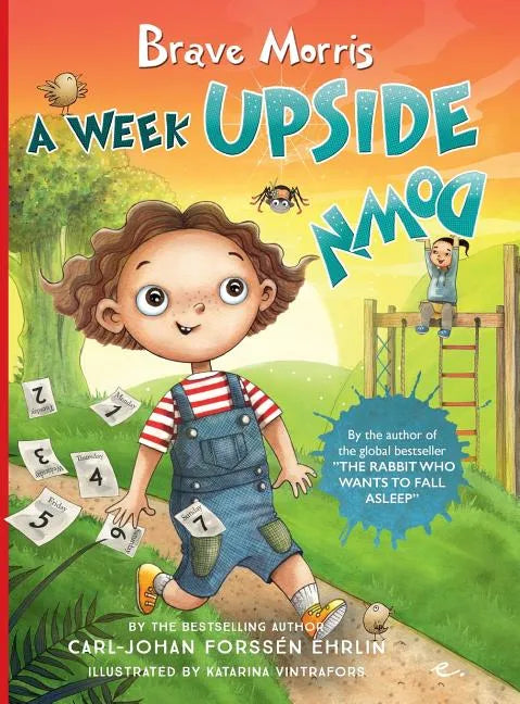 Brave Morris: A Week Upside Down - Hardcover