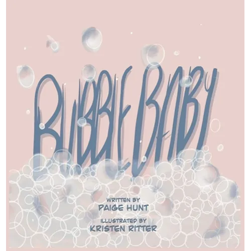Bubble Baby - Hardcover