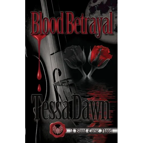 Blood Betrayal: A Blood Curse Novel - Paperback