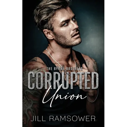 Corrupted Union - Paperback