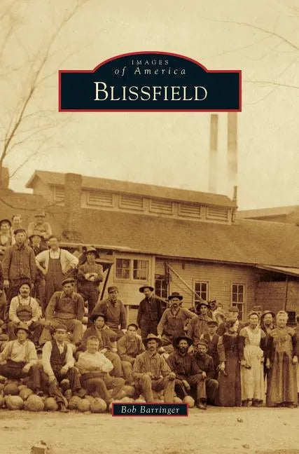 Blissfield - Hardcover