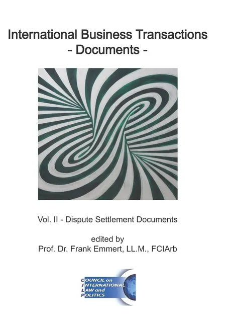 International Business Transactions - Documents: Vol. II - Dispute Settlement Documents - Paperback
