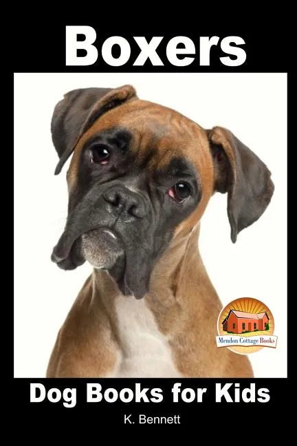 Boxers - Dog Books for Kids - Paperback