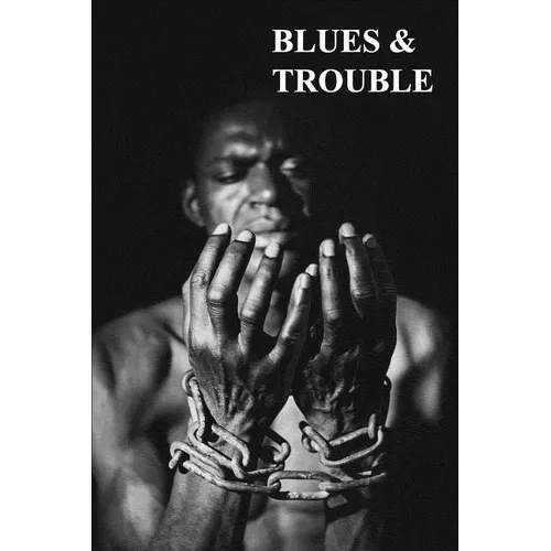 Blues & Trouble - Paperback