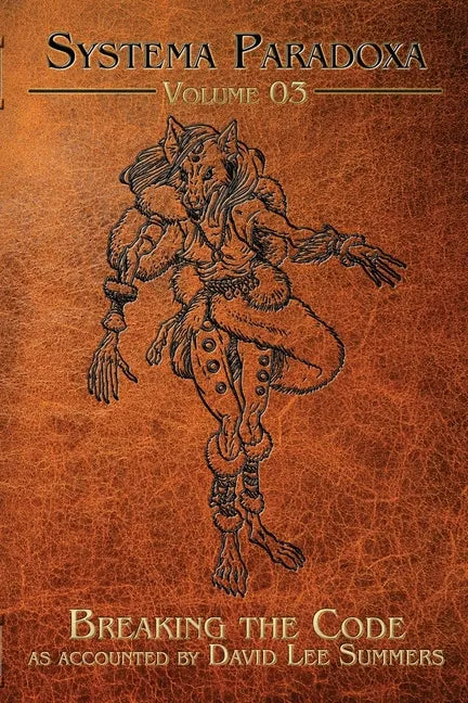 Breaking the Code: A Tale of the Skinwalker - Paperback