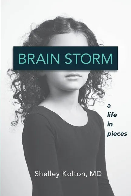 Brain Storm: A Life in Pieces - Paperback
