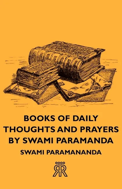 Books of Daily Thoughts and Prayers by Swami Paramanda - Paperback