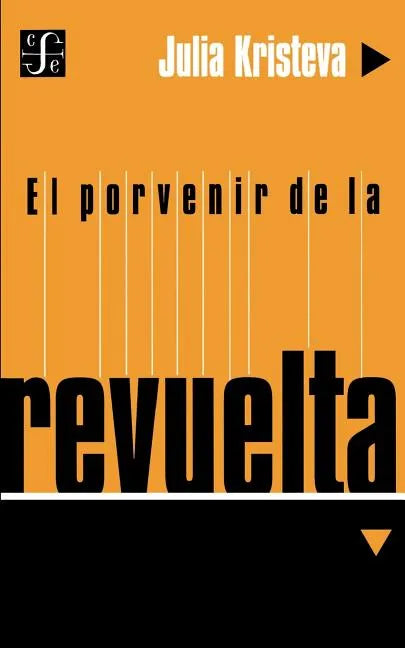 El Porvenir de la Revuelta - Paperback