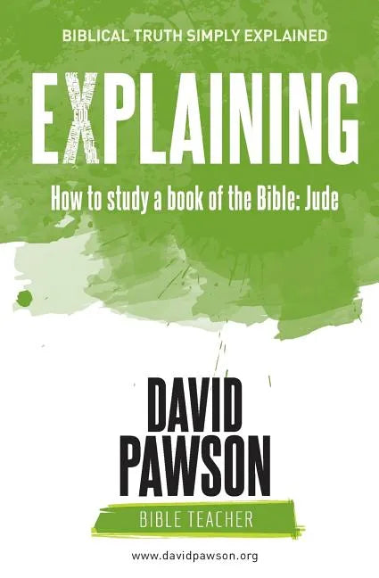 EXPLAINING How to study a book of the Bible: Jude - Paperback