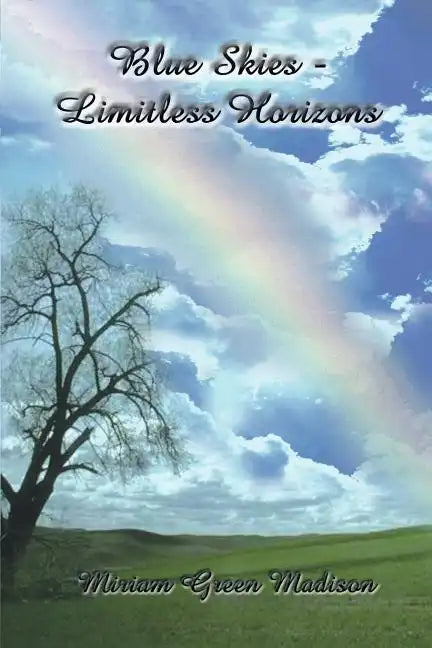 Blue Skies-Limitless Horizons - Paperback