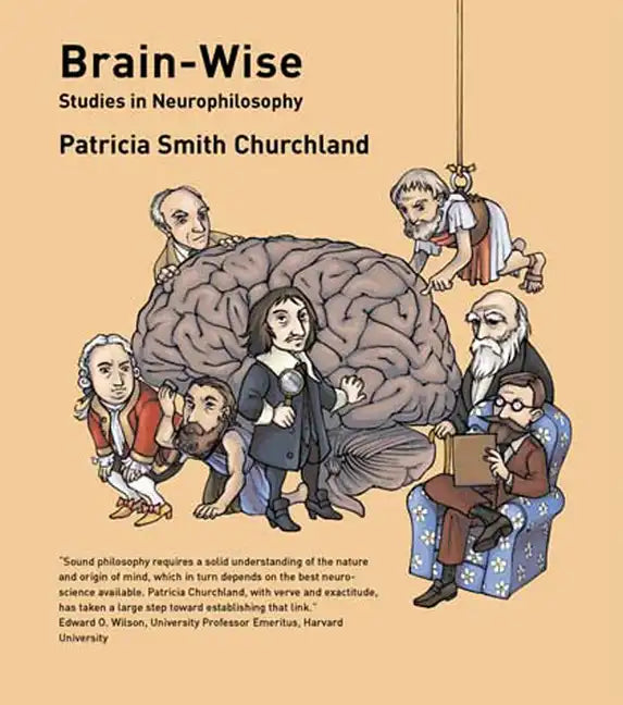 Brain-Wise: Studies in Neurophilosophy - Paperback