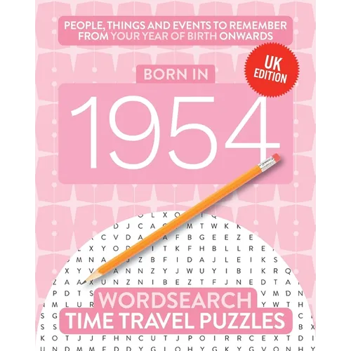 Born in 1954: Your Life in Wordsearch Puzzles - Paperback