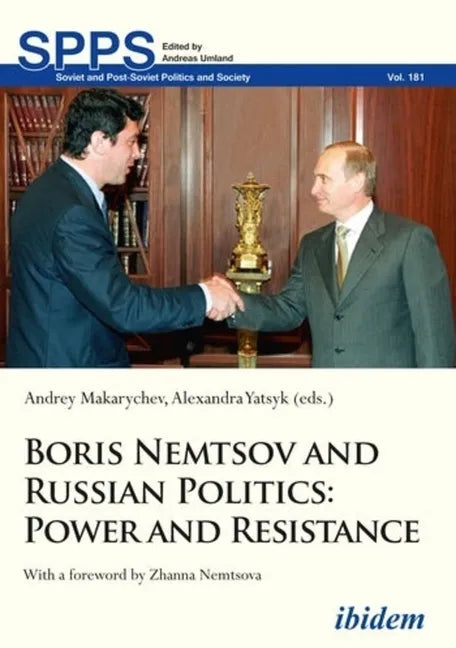 Boris Nemtsov and Russian Politics: Power and Resistance - Paperback