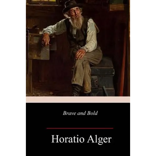 Brave and Bold - Paperback