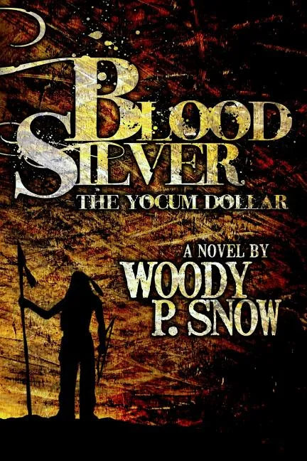 Blood Silver: The Yocum Dollar - Paperback