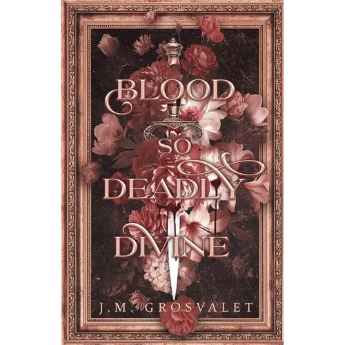 Blood So Deadly Divine - Paperback