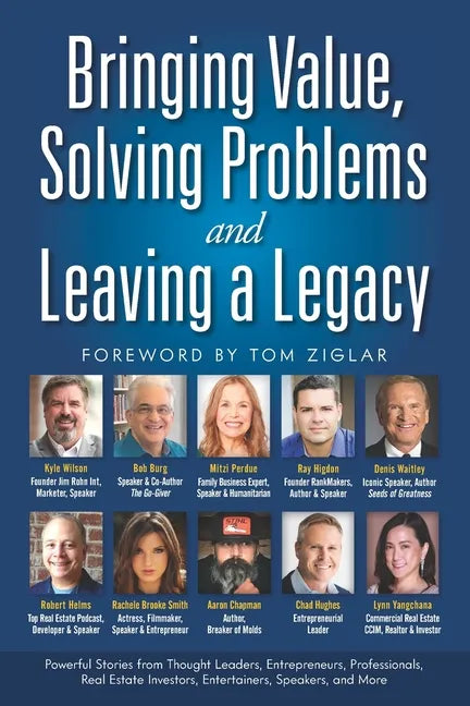 Bringing Value, Solving Problems and Leaving a Legacy - Paperback