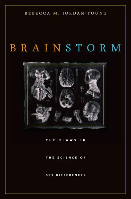 Brain Storm: The Flaws in the Science of Sex Differences - Paperback
