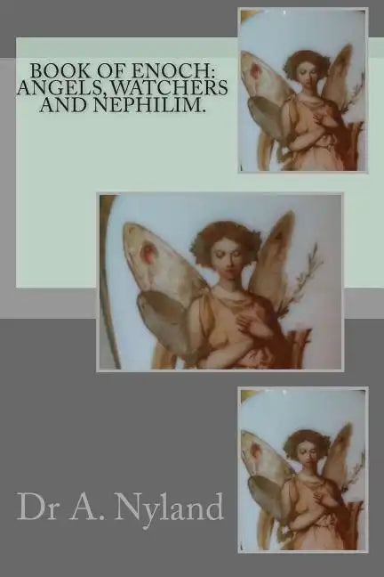 Book of Enoch: Angels, Watchers and Nephilim. - Paperback