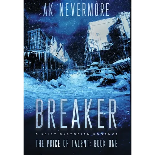 Breaker: A Spicy Dystopian Romance - Hardcover