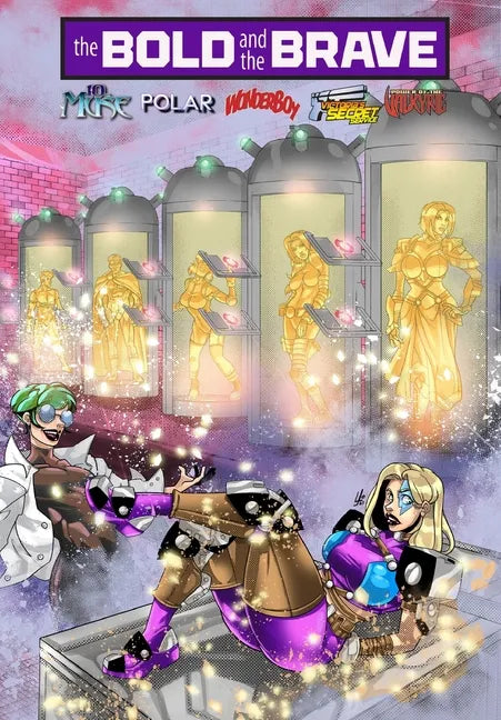 Bold and the Brave: Volume Three - Paperback