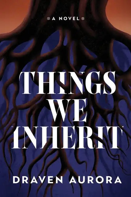 Things We Inherit - Paperback