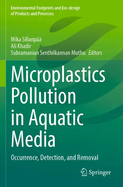 Microplastics Pollution in Aquatic Media: Occurrence, Detection, and Removal - Paperback