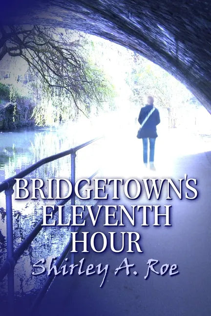 Bridgetown's Eleventh Hour - Paperback