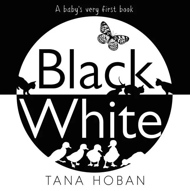 Black White: A High Contrast Book for Newborns - Board Book