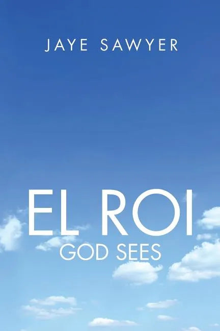 El ROI: God Sees! - Paperback