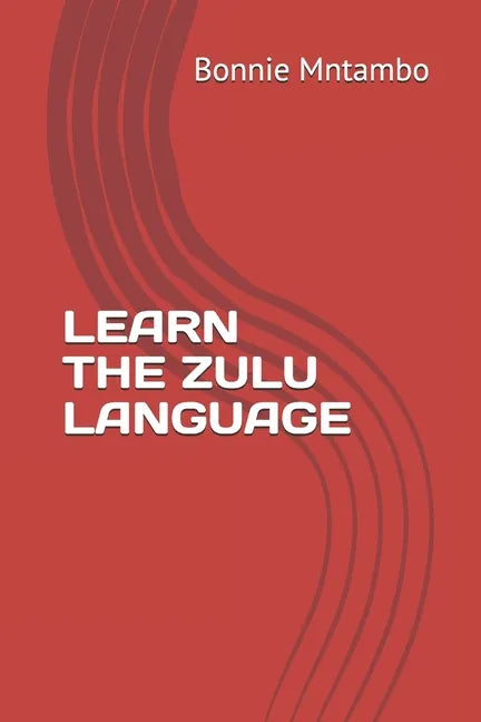 Learn the Zulu Language - Paperback