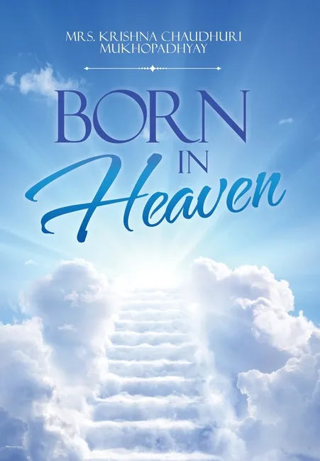 Born in Heaven - Hardcover