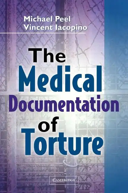 The Medical Documentation of Torture - Paperback