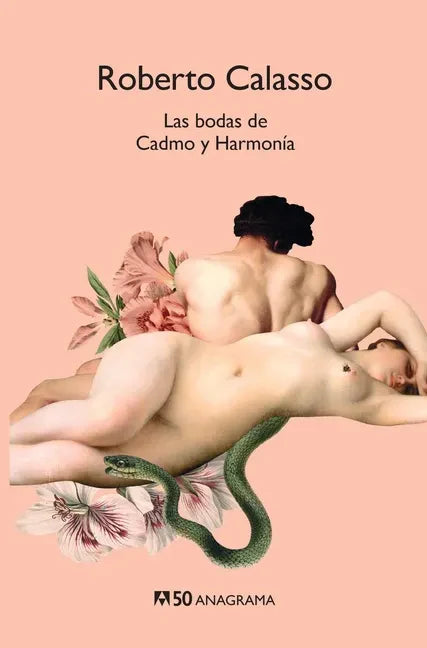 Bodas de Cadmo Y Harmonia, Las - Paperback