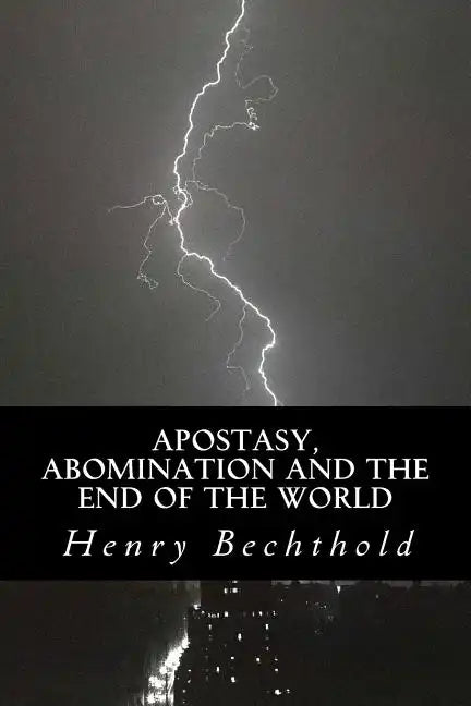 Apostasy, Abomination and the End of the World - Paperback