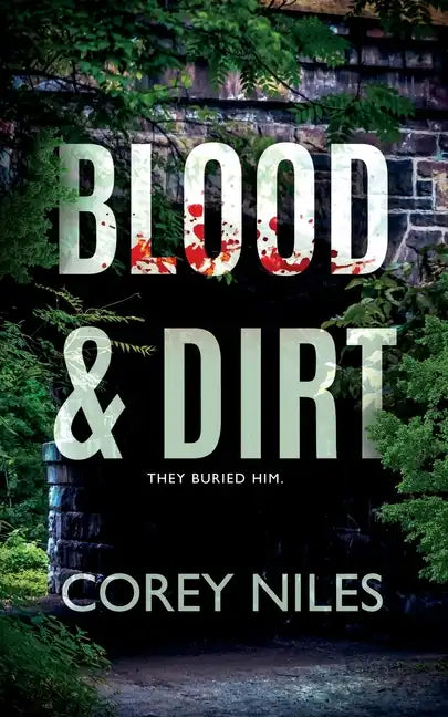 Blood & Dirt - Paperback