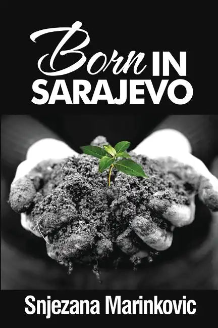 Born in Sarajevo - Paperback