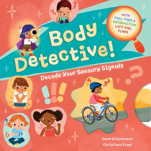 Body Detective!: Decode Your Sensory Signals - Board Book