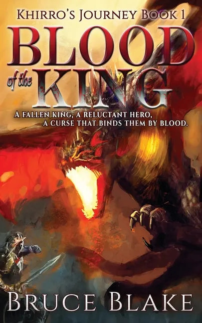 Blood of the King: Khirro's Journey Book 1 - Paperback